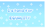 E Q U A L I T Y