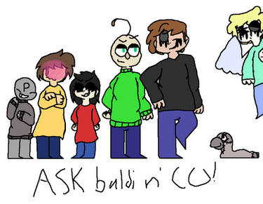 Ask Baldi N' Co!