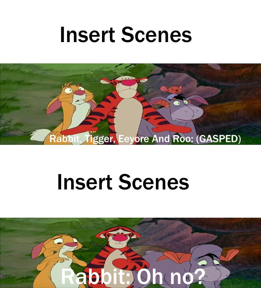 Rabbit, Tigger, Eeyore And Roo React What Scenes by ...