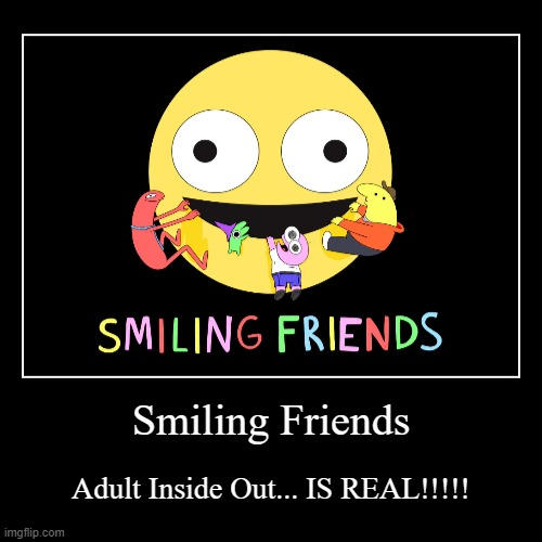 Smiling Friends Meme by on DeviantArt