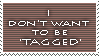 I don't want to be tagged .... by MOSREDNA