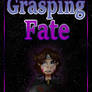 Grasping Fate Cover [Book 2 of Falling to Rise]