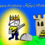 An Epic birthday for a king (KingAruther2205)