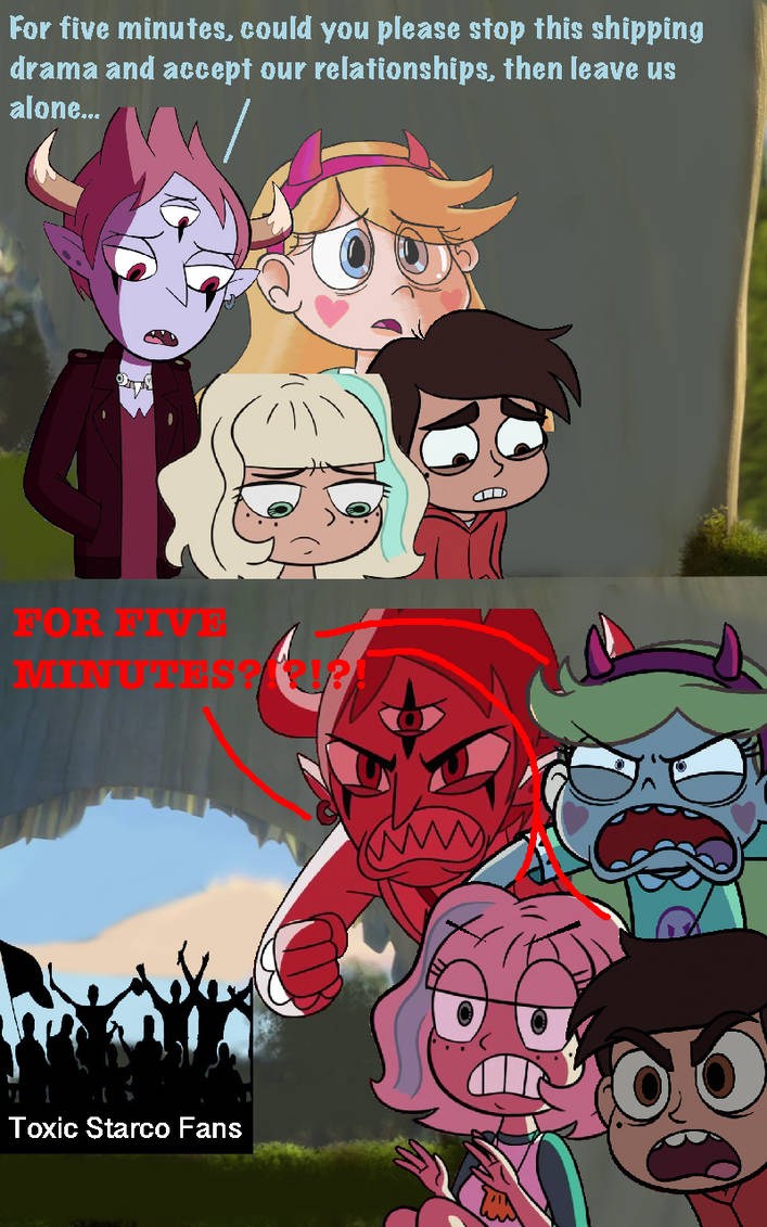 Toxic Starco fans in a nutshell by Domino479 on DeviantArt