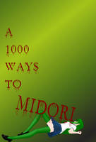 A 1000 Ways To Midori