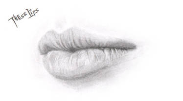 sketch: these lips
