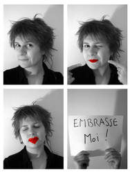 - embrasse-moi -