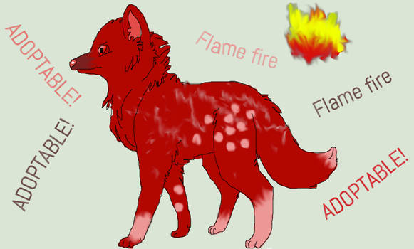 Adoptable! Flame fire!