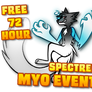 (CLOSED) FREE 72 Hour Spectrel MYO Event!