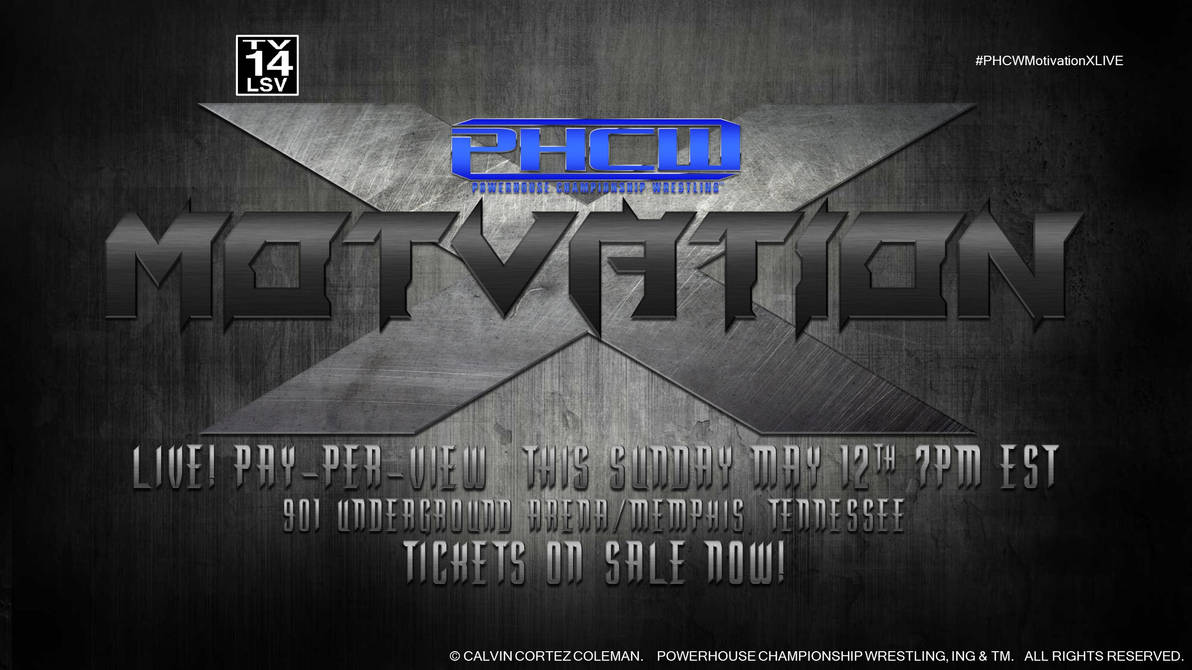 !!!PHCW Wrestling Motivation X Pay Per View Traile