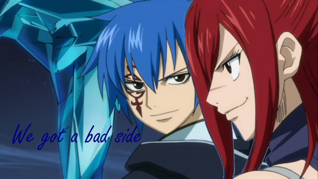 Fairy Tail: We got a bad side Jerza