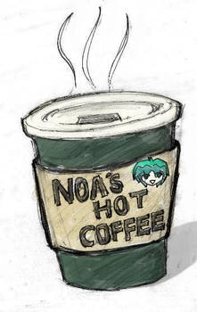 Noa's Hot Coffee