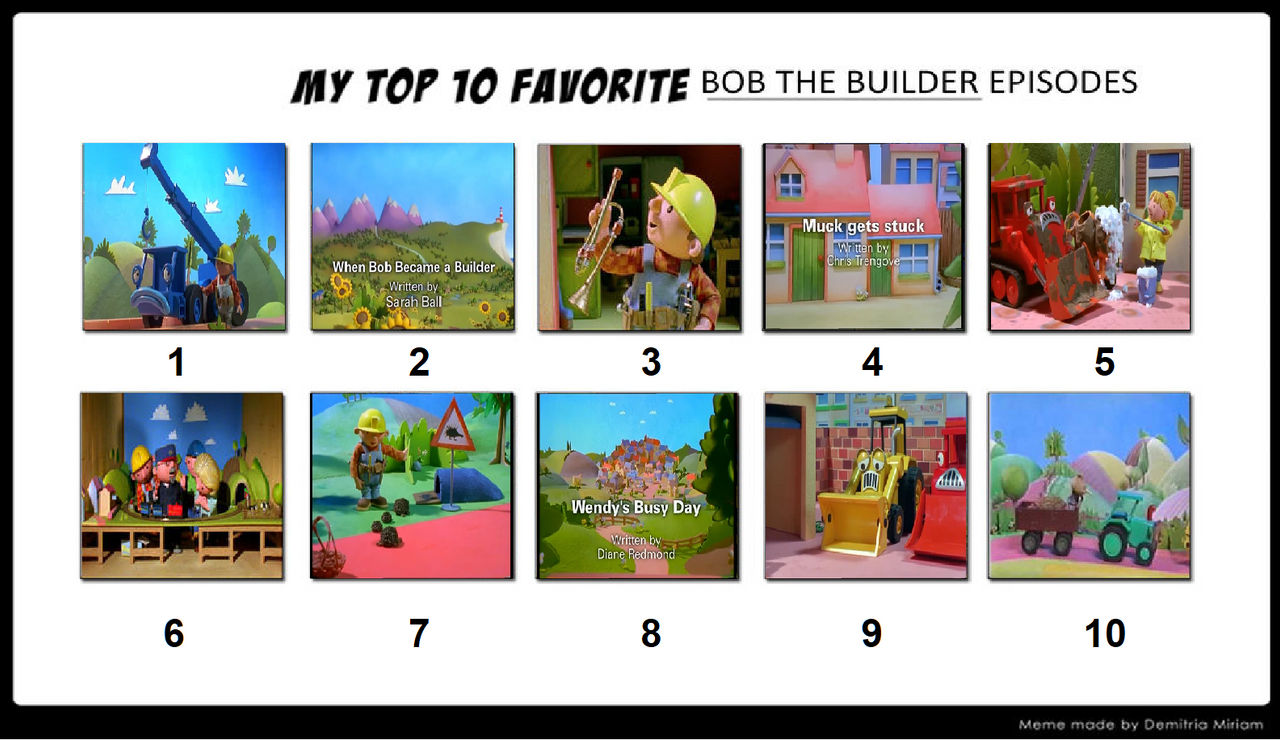 My Top 10 Favorite Bob The Builder Episodes By Boluniot On DeviantArt my-top-10-favorite-bob-the-builder-episodes-by-boluniot-on-deviantart