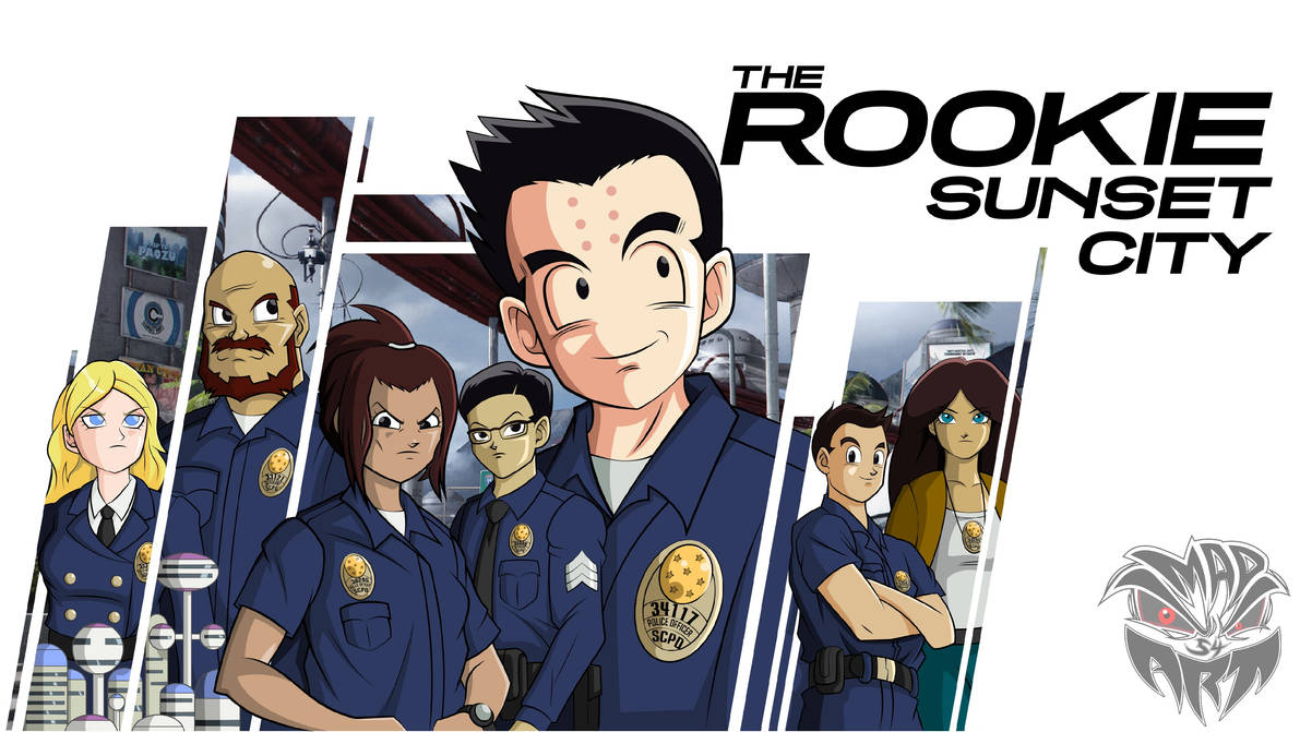 The Rookie: Sunset City by MAD-54 on DeviantArt