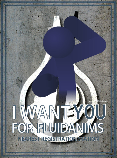 I want YOU for FluidAnims.