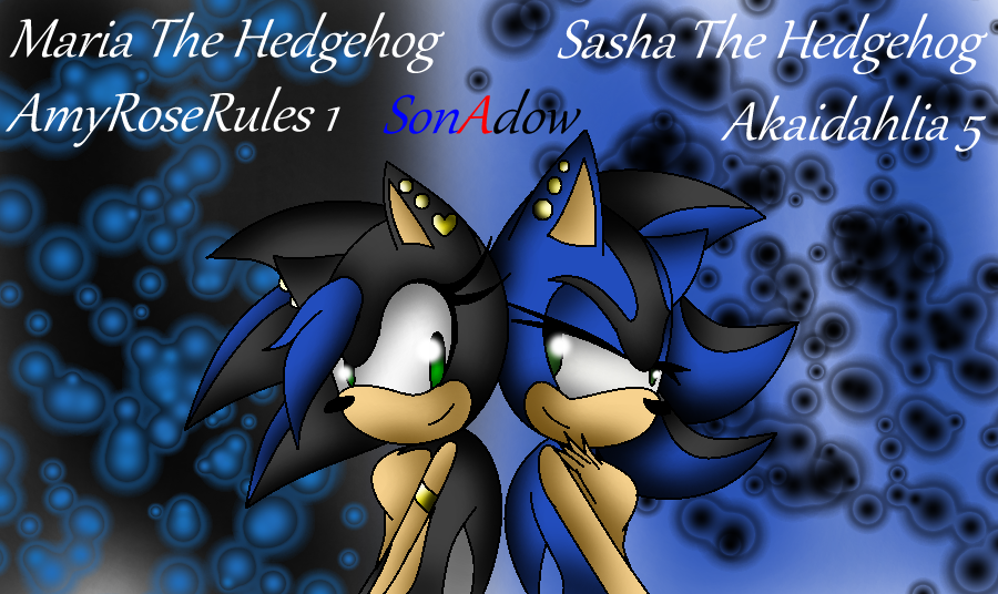 Maria and Sasha The Hedgehog (SonAdow) by Team-SonSonica on DeviantArt.