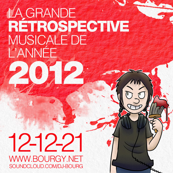 La Grande Retrospective Musicale de l'Annee 2012