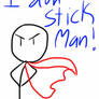 STICK MAN