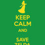 Keep Calm And... Save Zelda