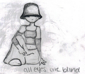 all eyes are blind