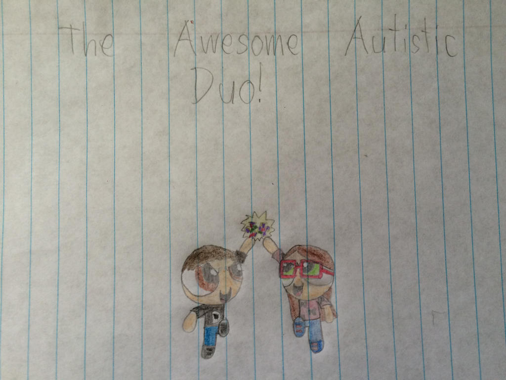The Awesome Autistic Duo by BigDsWorld on DeviantArt