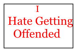 I Hate Getting Offended Stamp