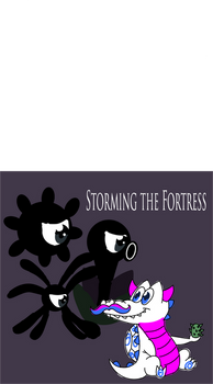 Storming the Fortress