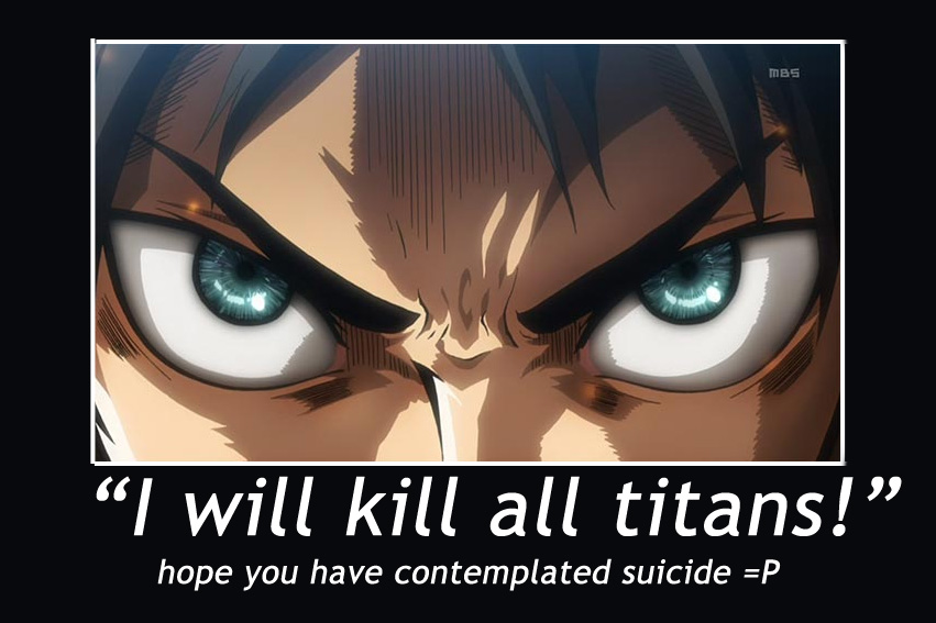 shingeki no kyojin: Eren Desmotivational Poster