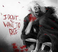 Takizawa seidou- I don't want to die