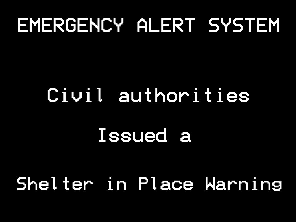 Shelter in place warning EAS alert by Landenp2020 on DeviantArt