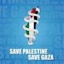 Save Palestine, Save Gaza