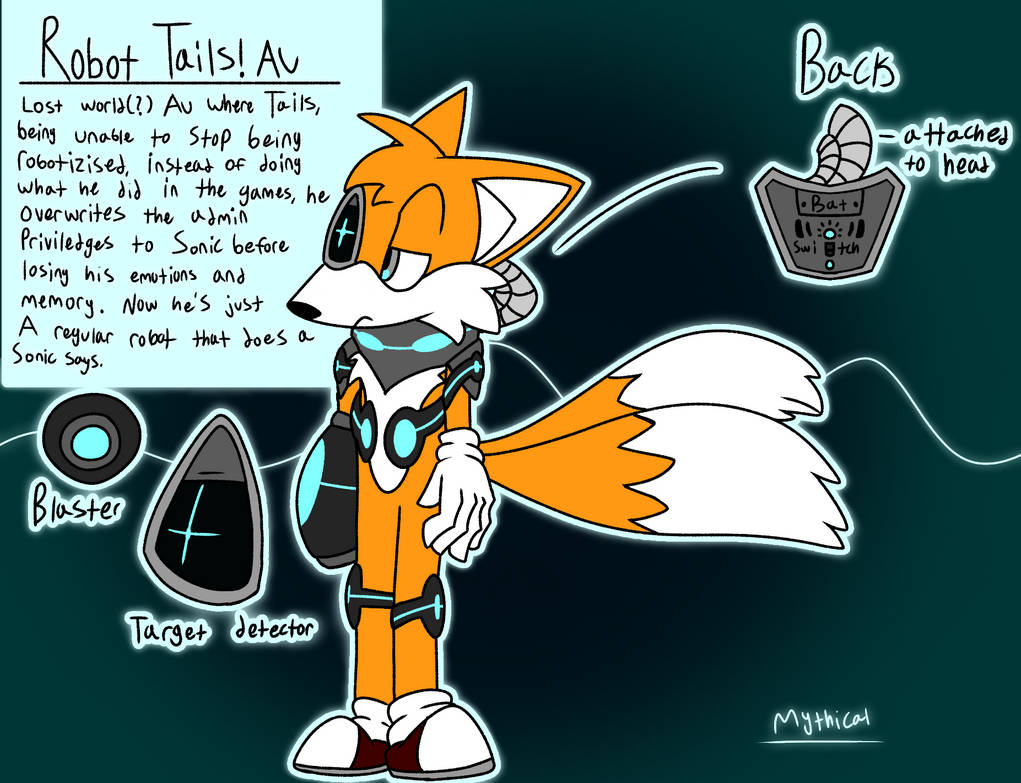 Robo Tails Robot Tails!AU (little Lost World spoilers) by MythicalDragons12 on ...