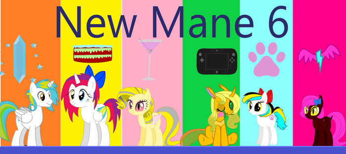 New Mane 6