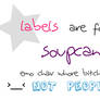 LABELS ARE FOR ...