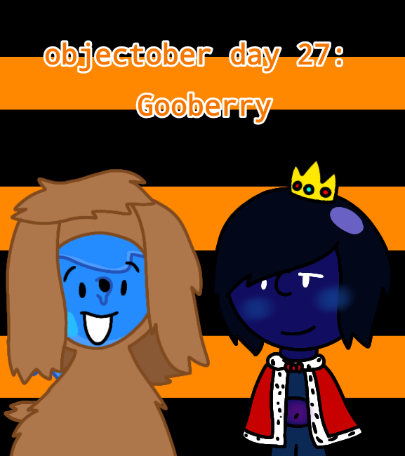 Objectober day 27: Gooberry