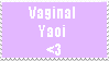 Vaginal Yaoi by krappykinx
