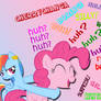 Shut up Pinkie...