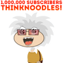 Congrats on 1 Million Subscribers Thinknoodles!