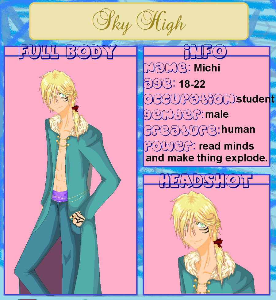Sky High: Michi