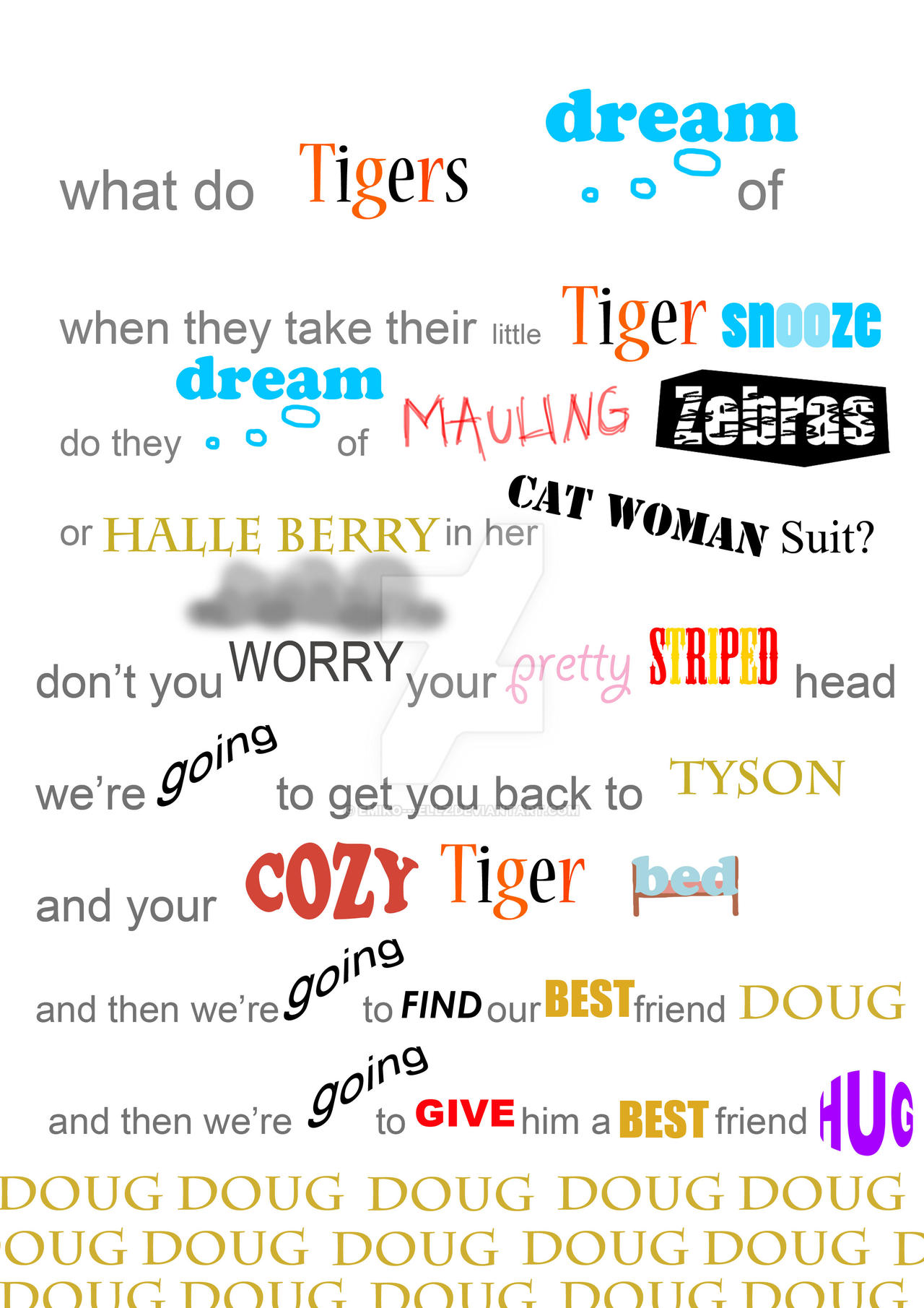 What Do Tigers Dream Of Hangover Lyrics What do tigers dream of? by Emiko---Ellz on DeviantArt