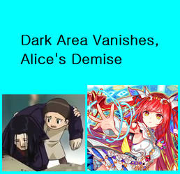 Dark Area Vanishes, Alice's Demise