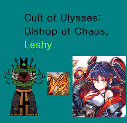 Cult of Ulysses: Bishop of Chaos, Leshy