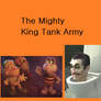 The Mighty King Tank Army