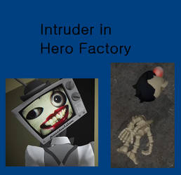Intruder in Hero Factory