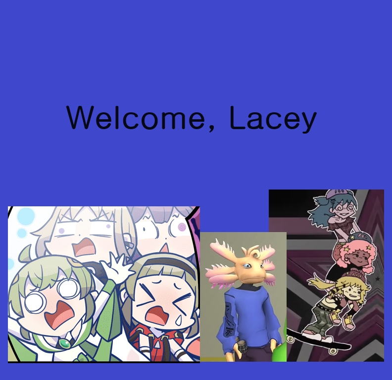 Welcome, Lacey