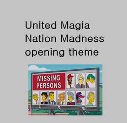 United Magia Nation Madness opening theme