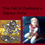 The Fall of Darkiana's Warrior Army