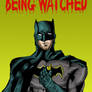 Batman is Being Watched