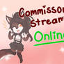 [online] TAKING ON-STREAM COMMISSIONS