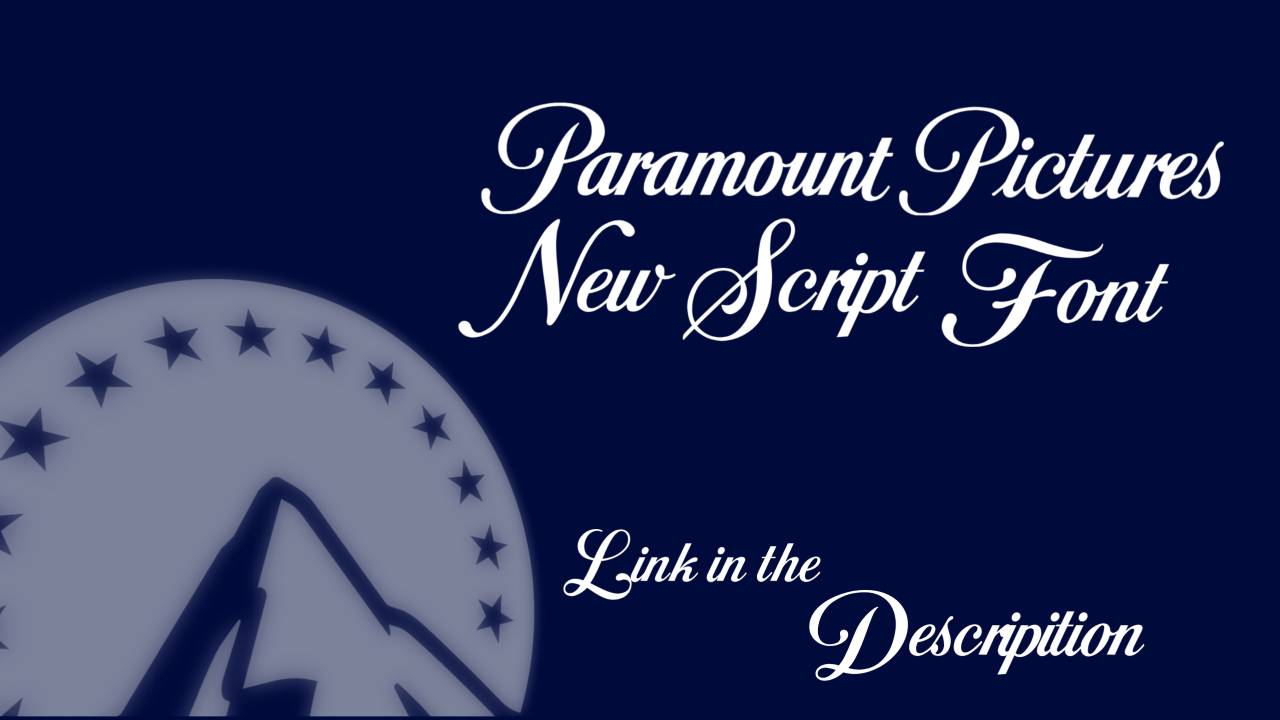 Paramount New Script Font by RB1Thechannelfanmade on DeviantArt